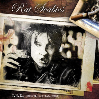 Rat Scabies P.H.D. (Prison, Hospital, Debt) (CD) Album