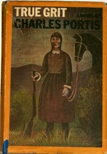True Grit by Charles Portis, HC, 1968, BCE, VG-/G