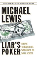 Liar's Poker: Rising Through the Wreckage on Wall Street by Michael Lewis (Engli
