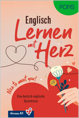 Englisch lernen für Anfänger ohne Vorkenntnisse - eine Sprachreise mit Herz