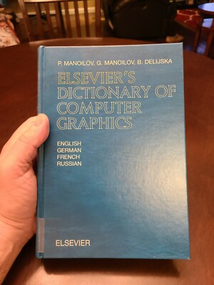 Elsevier's Dictionary of Computer Graphics: In English, German, French and 1st