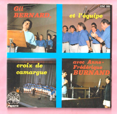 GIL BERNARD / TEAM CROIX DE CAMARGUE / ANNE FREDERIQUE BURNAND - TRINITE 1977