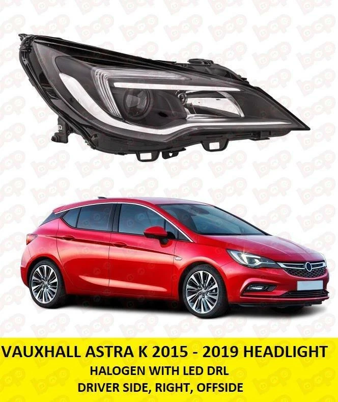 VAUXHALL ASTRA K HEADLAMP RIGHT DRIVERS SIDE 2015 – 2019 39081895 