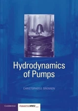 Hydrodynamics of Pumps by Christopher E. Brennen (English) Paperback Book