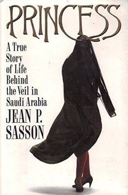 Princess: A True Story of Life Behind the Veil in Saudi Arabia - GOOD