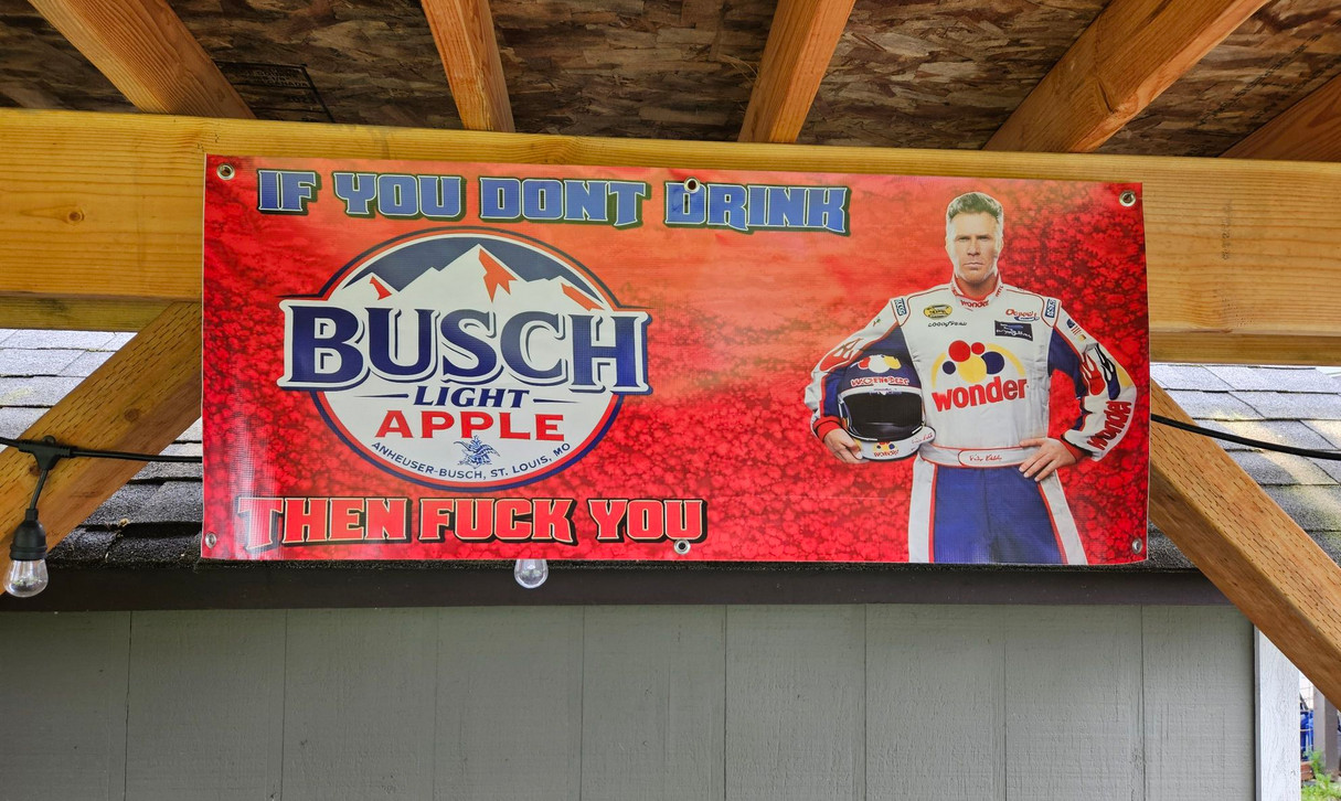 Ricky Bobby Busch Light Apple Banner Size: 48" x 20"