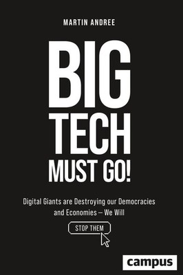 Big Tech Must Go! | Martin Andree | deutsch, englisch