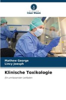 Mathew George (U. A.) | Klinische Toxikologie | Taschenbuch | Deutsch (2025)