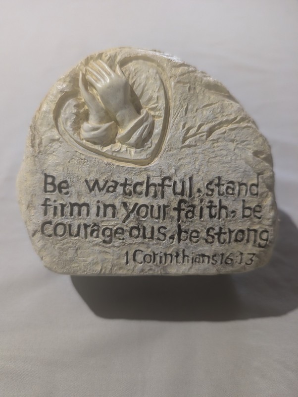 Engraved Stone With Christian Bible Verse 1 Corinthians 16:13 & Praying Hands