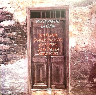 Ray Barretto – La Cuna (Tito Puente/Charlie Palmieri/etc NEW