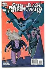 GREEN ARROW / BLACK CANARY, Issue #10, (DC 2007), NM-, Batman app