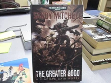 The Greater Good (9) (Ciaphas Cain), Mitchell, Sandy