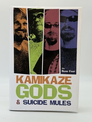 Kamikaze Gods and Suicide Mules by the Reno Four HC/DJ  Poetry