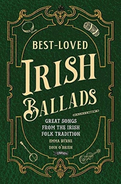 Best-Loved Irish Ballads by Emma  Byrne (Hardback Book)