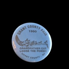 pop culture pin backs vintage button 1990s Grant Count Fair Wa Made In USA