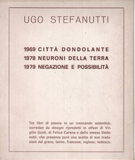Città dondolante - Neuroni della terra - Negazione e possibilità (3 voll.)