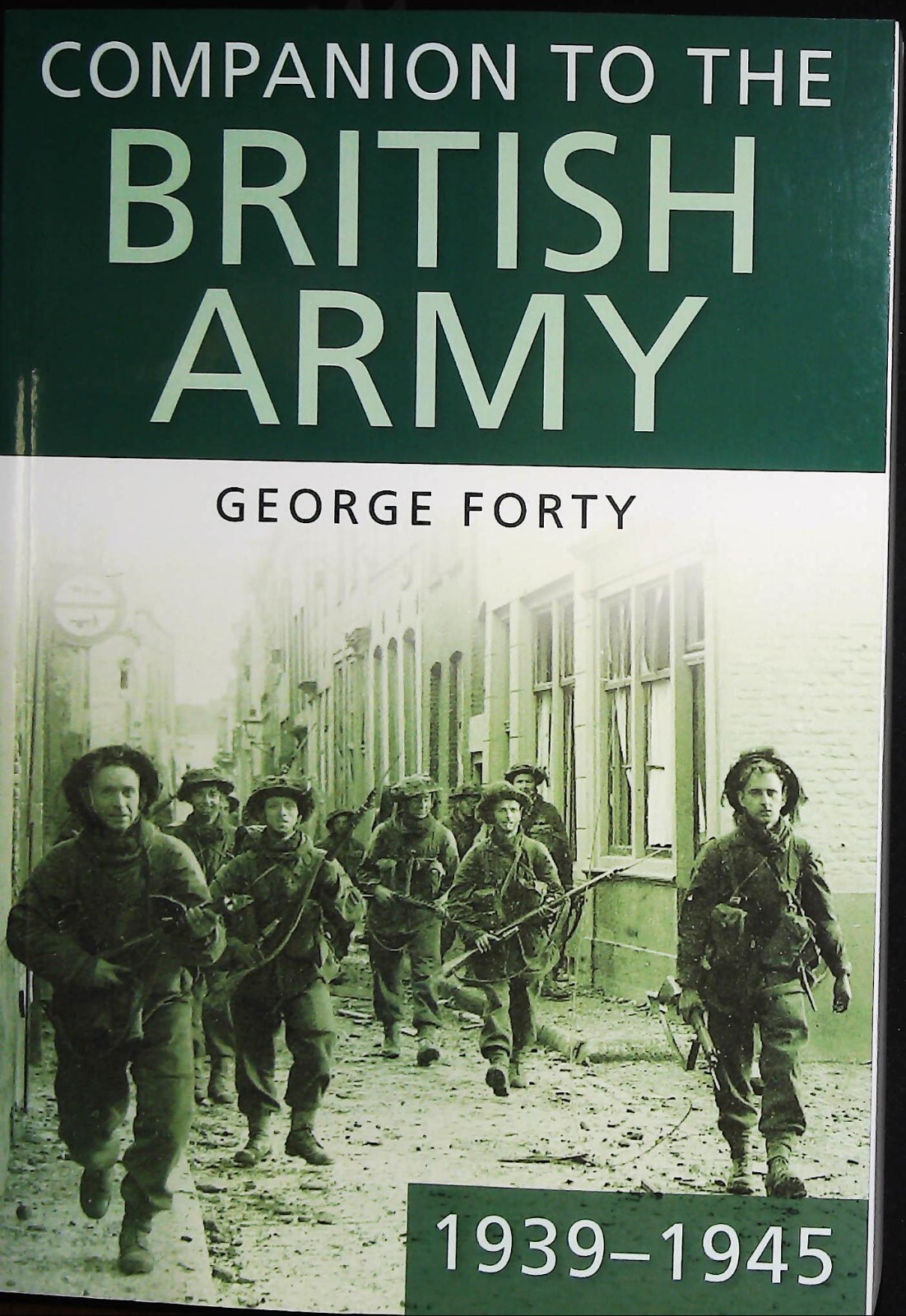 British Army 1939-45 Companion History Book With old Photographs New Softcover