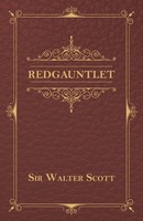 Redgauntlet Walter Scott Taschenbuch Kartoniert / Broschiert Englisch 2016