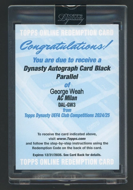 2024-25 Topps Dynasty UCC Soccer Black George Weah AUTO Redemption Card