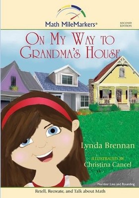 On My Way to Grandma's House: A Math-Infused Story about the Number Line and the