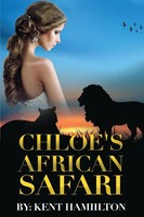 Chloe's African Safari Kent Hamiilton Taschenbuch Kartoniert / Broschiert 2020