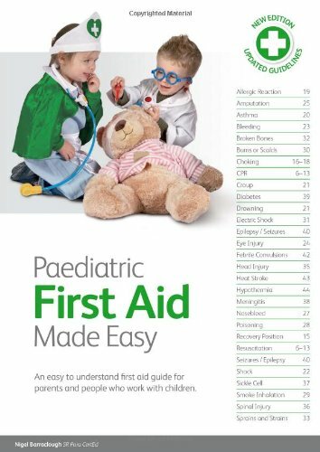 Paediatric First Aid Made Easy: An Easy to Understand First Aid 