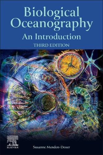 Biological Oceanography by Susanne Menden-Deuer - 9780081025741