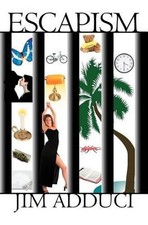 Escapism by Jim Adduci (English) Paperback Book