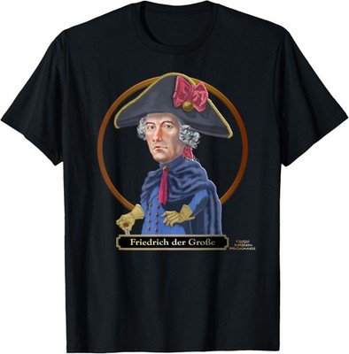 Frederick II, Frederick the Great T-Shirt