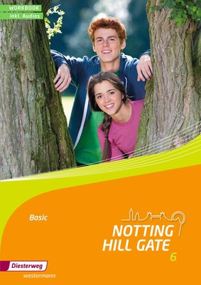 Notting Hill Gate Basic 6. Workbook mit Audio-CD | Ausgabe 2014 | Edelhoff