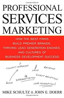 Professional Services Marketing: How..., Doerr, John E.
