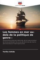 Yoriko Ishida | Les Femmes En Mer Au-Delà De La Politique De Genre : | Buch