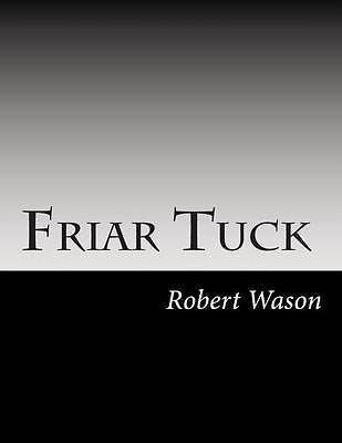 new friar tuck by robert alexander wason