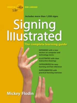 Signing Illustrated: The Complete Learning Guide - Paperback - GOOD