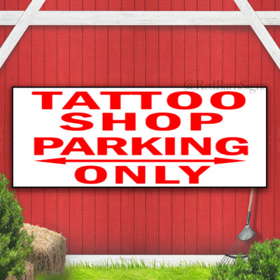 Warning Tattoo Shop Parking Only Caution Store Wall Gate banner sign