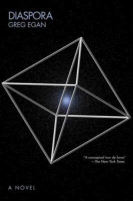 Diaspora by Greg Egan: New
