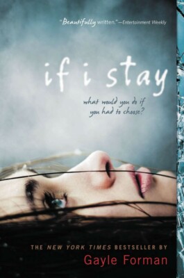 If I Stay by Gayle Forman (2009, Paperback)