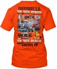 Tow Truck Operator - Everybodys A T-Shirt