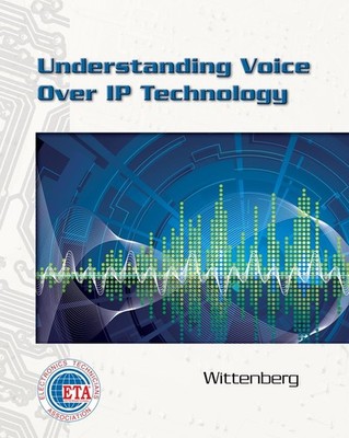 Understanding Voice Over IP Technology Wittenberg, Nicholas