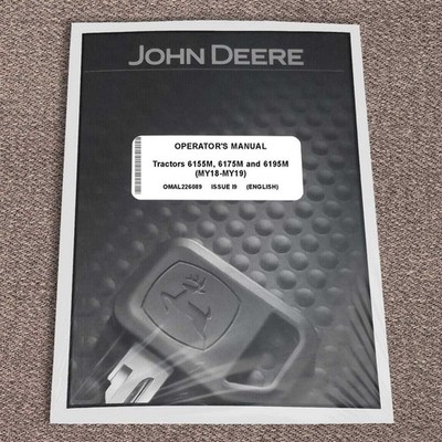 John Deere 6155M, 6175M, 6195M Tractor Owners Operators Manual - OMAL226089