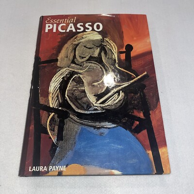 Essential Picasso by Laura Payne; 1999 Hardcover With Dust Jacket, Like New