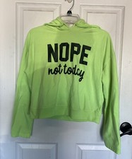 Nope Not Today Hoodie Fluorescent Green Medium Girls Size 7-9