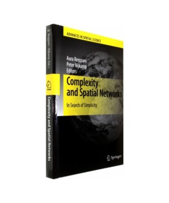 Complexity and Spatial Networks: In Search of Simplicity