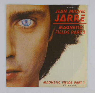 7'' Single Vinyl - Jean Michel Jarre - Magnetic Fields Part 2 -  S6052 - K14