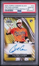 2024 Topps Chrome Black Colton Cowser Gold Refractor Auto /50 RC Orioles PSA 10