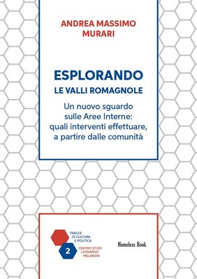 Andrea Massimo  Esplorando le Valli Romagnole. Un nuovo sguardo sull (Paperback)