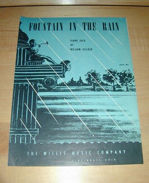 Fountain in the Rain -Piano Solo by William Gillock Sheet Music 1940 Fountain in the Rain -Piano Solo by William Gillock Sheet Music 1940