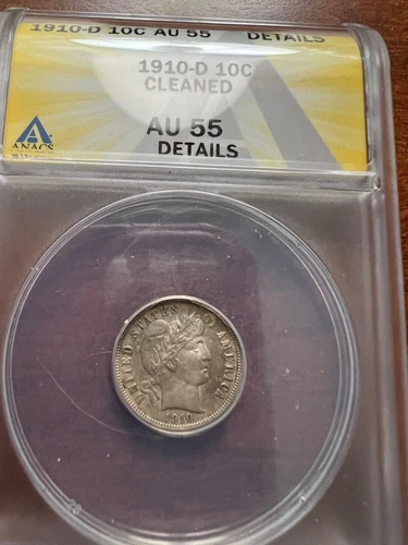 1910-D  Barber Dime AU 55 Cleaned
