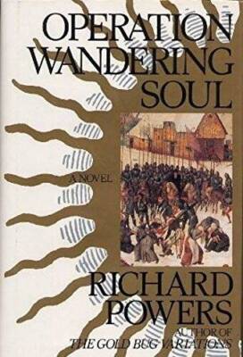 Operation Wandering Soul: A Novel - Hardcover By Powers, Richard - GOOD