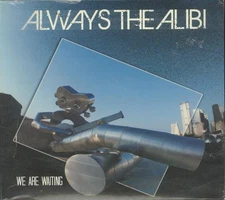 We Are Waiting - Music CD - Always The Alibi -   - Not On Label - Very Good - au